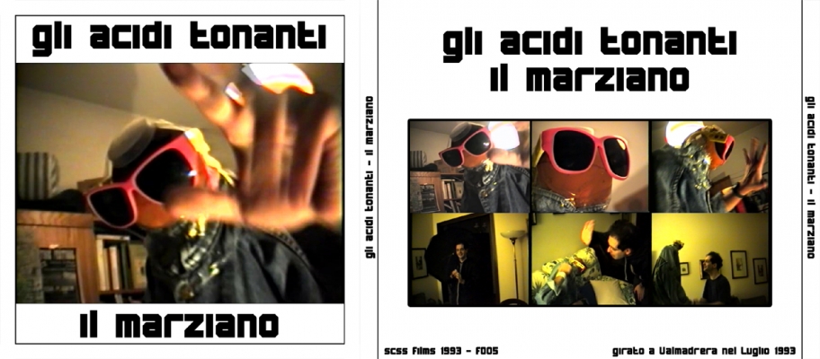 f005 gli acidi tonanti: il marziano 1993 f005 gli acidi tonanti: il marziano 1993
